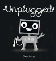 Title: Unplugged, Author: Steve Antony