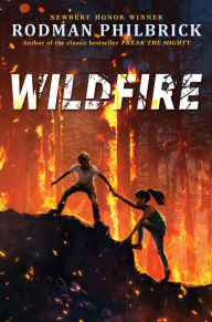 Download pdf ebook free Wildfire: A Novel MOBI RTF PDB by Rodman Philbrick