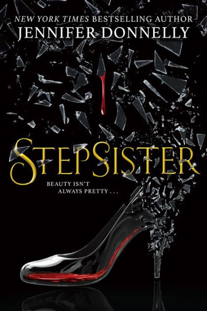 Stepsister By Jennifer Donnelly Paperback Barnes And Noble® 