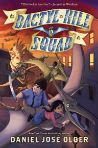 Dactyl Hill Squad (Dactyl Hill Squad Series #1)