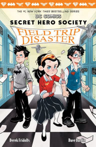 Pdf book downloads Field Trip Disaster (DC Comics: Secret Hero Society #5)