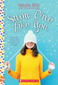 Download free e-book Snow One Like You: A Wish Novel (English literature) by Natalie Blitt 9781338280982 iBook DJVU CHM
