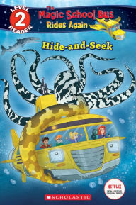 Title: Hide and Seek (The Magic School Bus Rides Again: Level 2 Reader), Author: Samantha Brooke