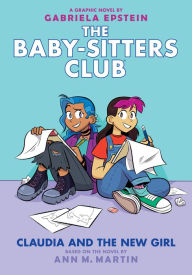 Title: Claudia and the New Girl: A Graphic Novel (The Baby-Sitters Club Graphix Series #9), Author: Ann M. Martin