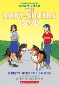 Kristy and the Snobs: A Graphic Novel (The Baby-Sitters Club Graphix Series #10)