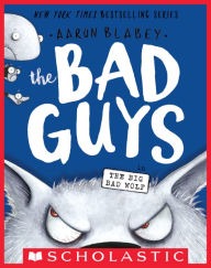 The Bad Guys in the Big Bad Wolf (The Bad Guys Series #9)