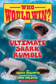 Title: Ultimate Shark Rumble (Who Would Win?), Author: Jerry Pallotta