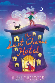 Title: The Last Chance Hotel, Author: Nicki Thornton