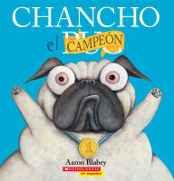 Title: Chancho el campeón (Pig the Winner), Author: Aaron Blabey