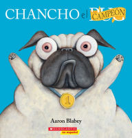 Title: Chancho el campeón (Pig the Winner), Author: Aaron Blabey