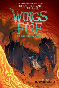 Title: The Dark Secret: Wings of Fire Graphic Novel #4, Author: Tui T. Sutherland