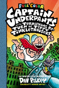Download epub books for nook Captain Underpants and the Terrifying Return of Tippy Tinkletrousers (Color Edition) PDB iBook ePub