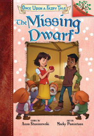 Title: The Missing Dwarf (Once Upon a Fairy Tale Series #3), Author: Anna Staniszewski