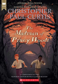 Title: The Madman of Piney Woods (Scholastic Gold), Author: Christopher Paul Curtis