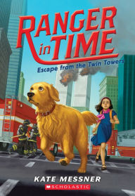 Download free books pdf format Escape From The Twin Towers (Ranger in Time #11) in English PDF by Kate Messner, Kelley McMorris 9781338537949