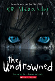 Books pdf files free download The Undrowned by K. R. Alexander in English 9781338540529