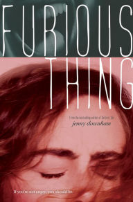 Download ebooks from google books online Furious Thing by Jenny Downham