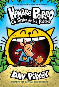 Free audiobook downloads for android tablets Dog Man: Lord of the Fleas (Spanish) FB2 DJVU 9781338566000 by Dav Pilkey (English literature)