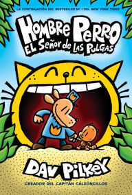 Title: El Senor de las pulgas (Hombre Perro #5) (Lord of the Fleas), Author: Dav Pilkey