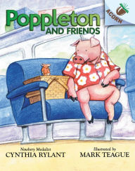 Title: Poppleton and Friends (Poppleton Series), Author: Cynthia Rylant