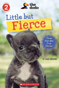 Ebook for mobile jar free download Little But Fierce (The Dodo: Scholastic Reader, Level 2) (English Edition) 9781338576191