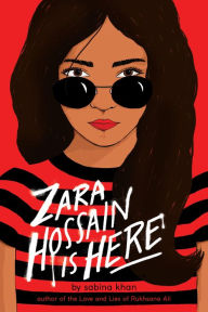 Title: Zara Hossain Is Here, Author: Sabina Khan