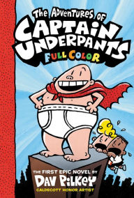 Title: The Adventures of Captain Underpants (Color Edition), Author: Dav Pilkey