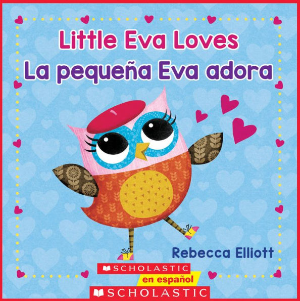 Little Eva Love / La pequeña Eva adora (Bilingual)