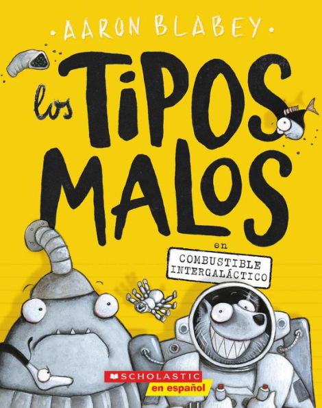 Los tipos malos en combustible intergaláctico (The Bad Guys in Intergalactic Gas)