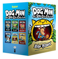 Title: Dog Man: The Supa Epic Collection (Dog Man Series #1-6 Boxed Set), Author: Dav Pilkey