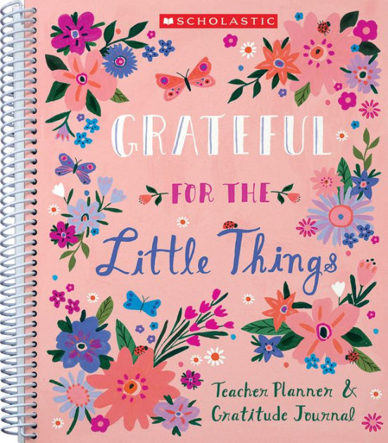 Gratitude Teacher Planner &amp; Journal by Scholastic