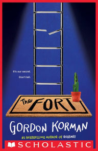 Title: The Fort, Author: Gordon Korman