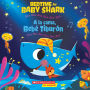 Bedtime for Baby Shark / A la cama, Bebé Tiburón (Bilingual): Doo Doo Doo Doo Doo Doo / Duu Duu Duu Duu Duu Duu