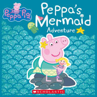 Title: Peppa's Mermaid Adventure (Peppa Pig), Author: EOne