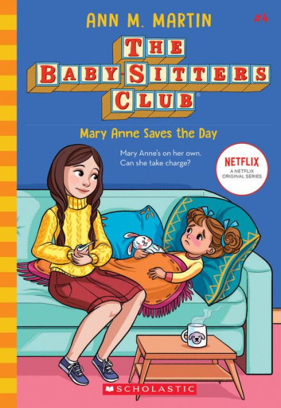 Mary Anne Saves the Day (The Baby-Sitters Club Series #4)