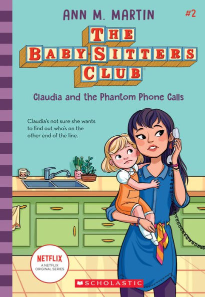 Claudia and the Phantom Phone Calls (The Baby-Sitters Club Series #2)