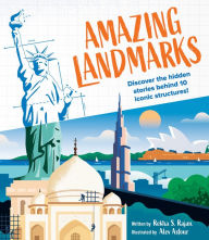 Title: Amazing Landmarks: Discover the hidden stories behind 10 iconic structures!, Author: Rekha S. Rajan