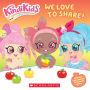 We Love to Share! (Kindi Kids)