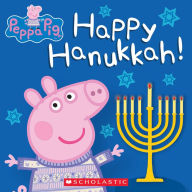 Title: Happy Hanukkah! (Peppa Pig), Author: Cala Spinner