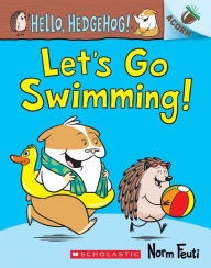 Title: Let's Go Swimming!: An Acorn Book (Hello, Hedgehog! #4), Author: Norm Feuti
