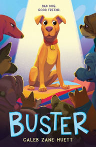 Title: Buster, Author: Caleb Huett