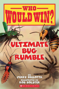 Title: Ultimate Bug Rumble (Who Would Win?), Author: Jerry Pallotta
