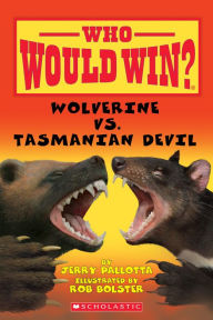 Title: Wolverine vs. Tasmanian Devil (Who Would Win?), Author: Jerry Pallotta