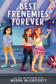 Title: Best Frenemies Forever, Author: Megan McCafferty