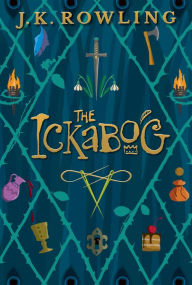 Title: The Ickabog, Author: J. K. Rowling