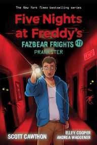 Title: Prankster (Five Nights at Freddy's: Fazbear Frights #11), Author: Scott Cawthon