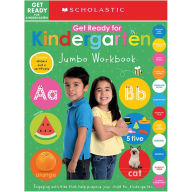 Title: Get Ready for Kindergarten Jumbo Workbook: Scholastic Early Learners (Jumbo Workbook), Author: Scholastic