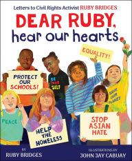 Title: Dear Ruby, Hear Our Hearts, Author: Ruby Bridges