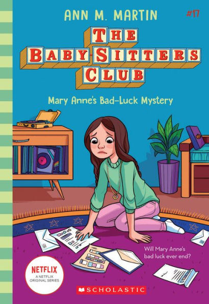 Mary Anne's Bad-Luck Mystery (The Baby-Sitters Club Series #17)