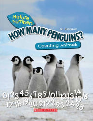 Title: How Many Penguins?: Counting Animals (Nature Numbers): Counting Animals, Author: Jill Esbaum